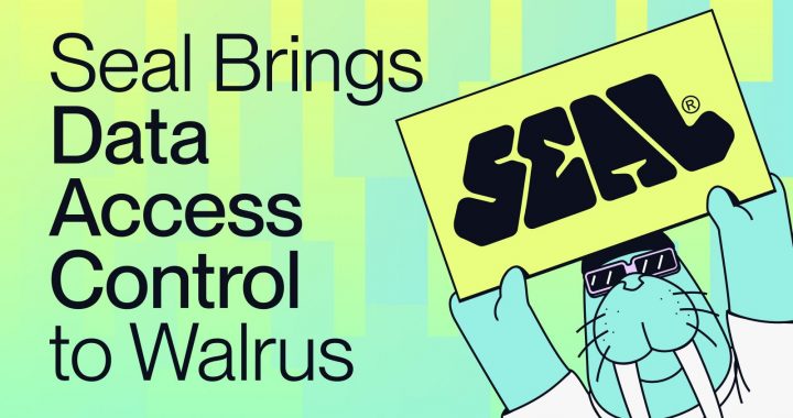 With Seal, Walrus Becomes the First Decentralized Data Platform with Access Controls