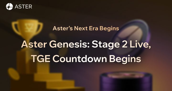 Aster’s Next Era Begins: Airdrop Points Stage 2 Live, TGE Countdown Begins