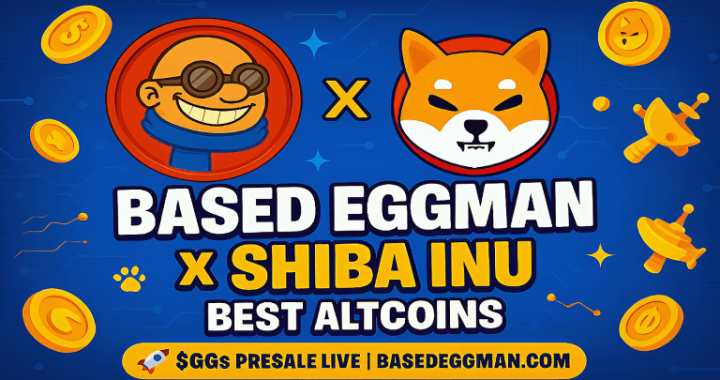 Based Eggman vs Shiba Inu; Top 2 Memecoins to Buy Shiba Inu Coin and Based Eggman, SHIB and $GGs Forecasted Future Success
