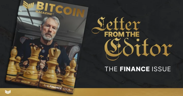The Finance Issue: Letter From The Editor