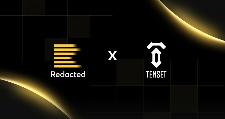 Redacted and Tenset Announce Strategic Merger to Pioneer Next-Generation Real-World Asset Opportunities in Web3