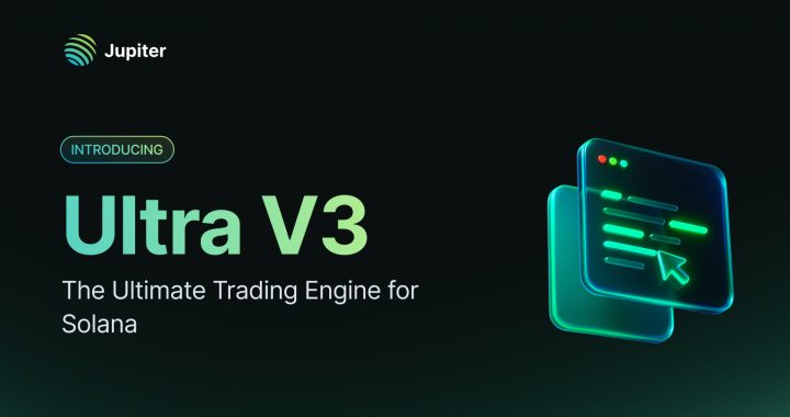 Jupiter Launches Ultra V3 – The Ultimate Trading Engine for Solana