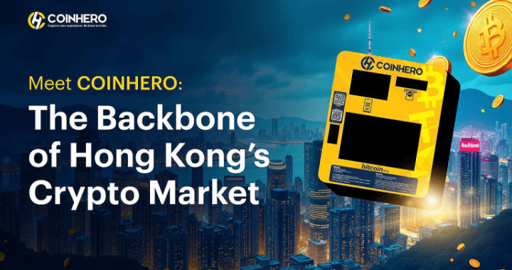 COINHERO Expands Hong Kong’s Crypto ATM Network With Transparent Fees