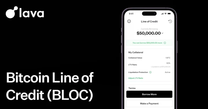 Lava Raises $200M for Bitcoin-Backed Line of Credit, Announces New Borrow Rates Starting at 5%