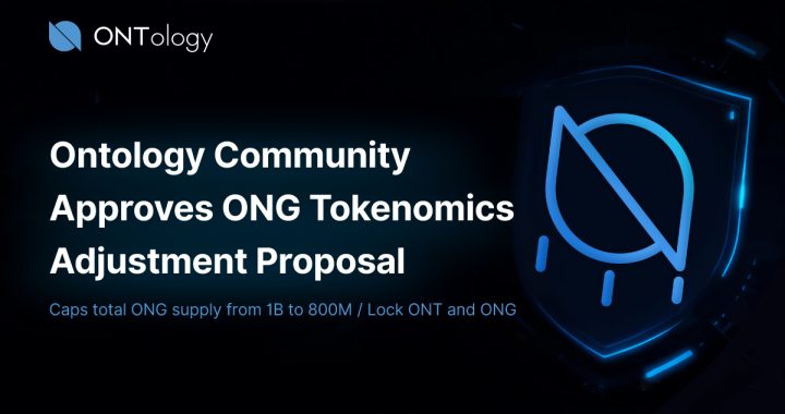 Ontology Community Approves ONG Tokenomics Adjustment Proposal