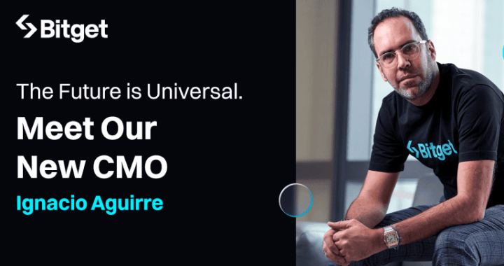 Bitget Appoints Ignacio Aguirre Franco as Chief Marketing Officer to Drive Global Growth and UEX Evolution