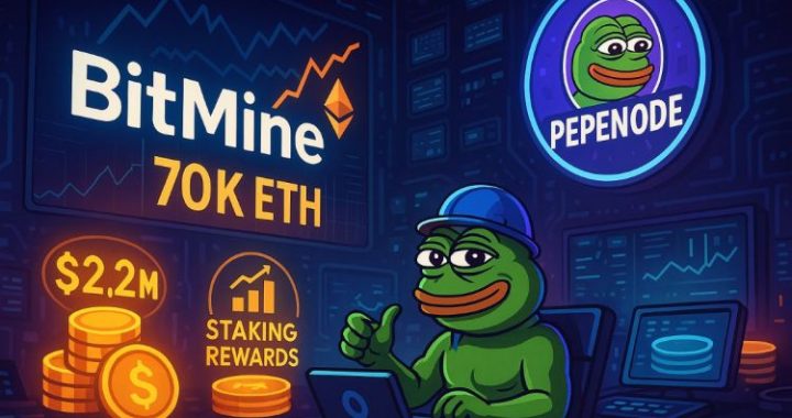 BitMine Bags 70K ETH As PEPENODE Mining Meme Coin Nears $2.2M in Viral Presale