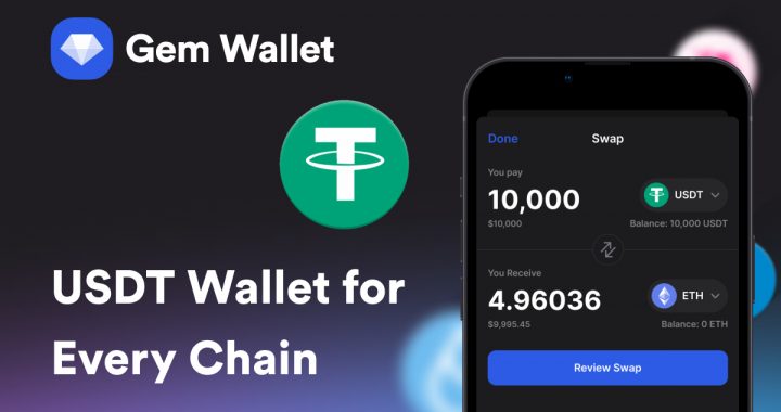 Gem Wallet Adds Cross-Chain USDT Support with Integrated Swaps, Bridges, and Scam Protection