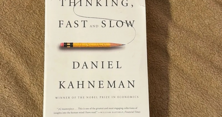Thinking, Fast and Slow.