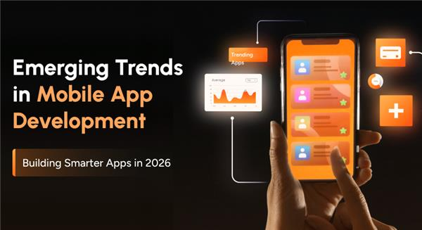 Mobile App Trends To Watch Out For In 2026