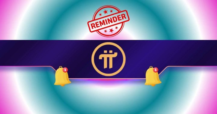 Important Pi Network (PI) Reminder Concerning All Pioneers: Details Here