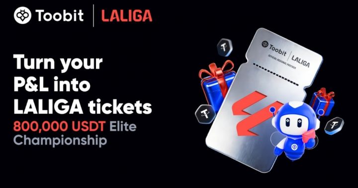 Toobit and LALIGA Kick Off $800,000 Elite Championship