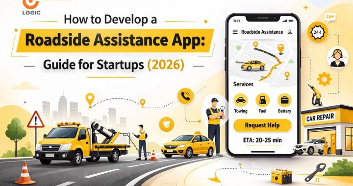 How to Develop a Roadside Assistance App: Guide for Startups -2026