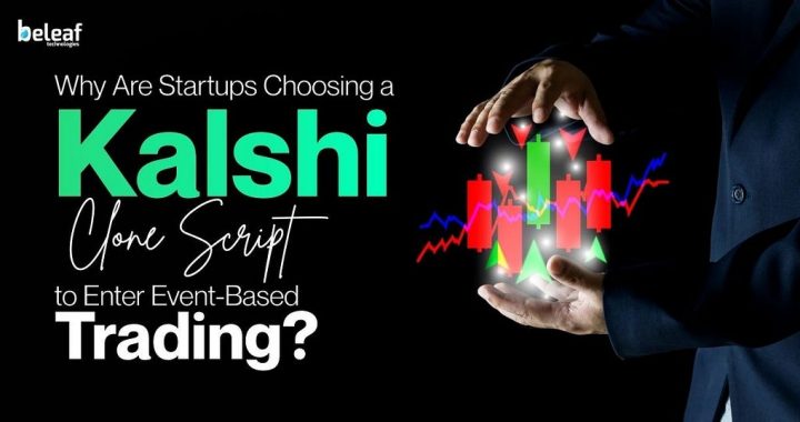 Why Are Startups Choosing a Kalshi Clone Script to Enter Event-Based Trading?