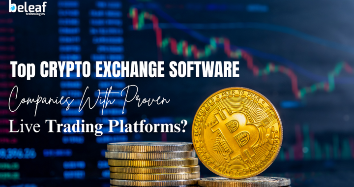 Top crypto exchange software development companies with proven live trading platforms?