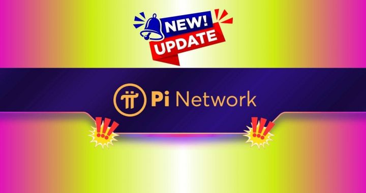 Long-Anticipated Pi Network Update Is Finally Here: What Pioneers Need to Know