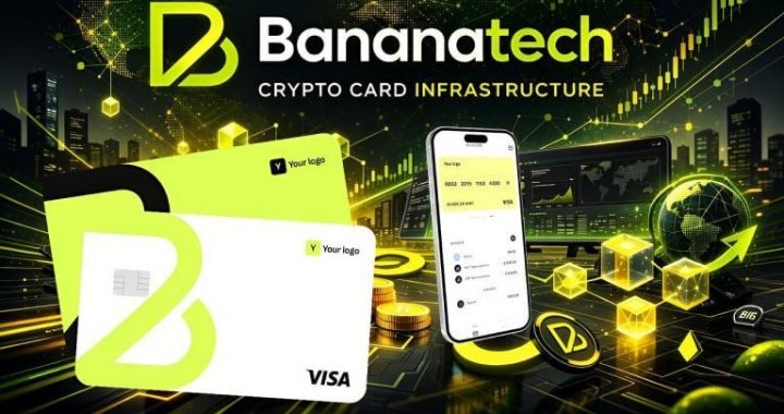 Bananatech Expands Crypto Card Infrastructure to Support Fintech and Web3 Payment Programs