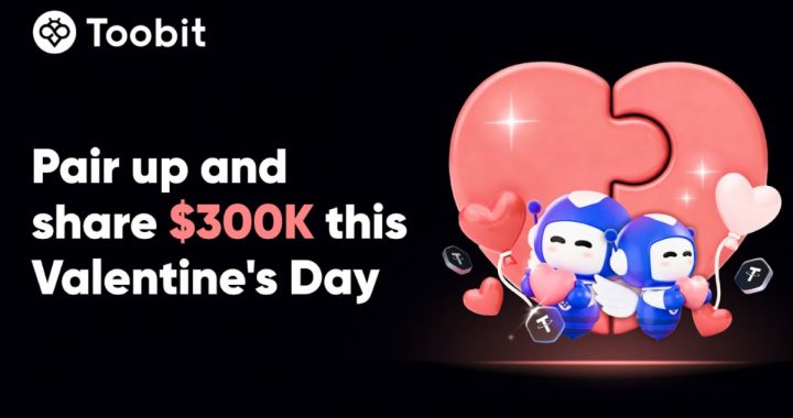 Toobit Celebrates Valentine’s Day with $300,000 in Rewards for Trading Duos