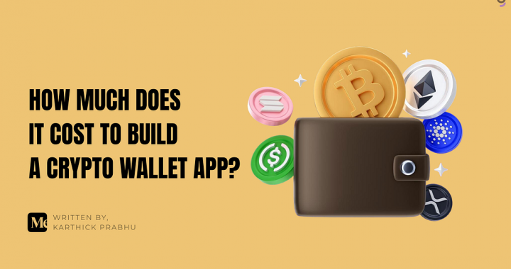 How Much Does it Cost to Build a Crypto Wallet App in 2026? (Full Breakdown + Comparison)