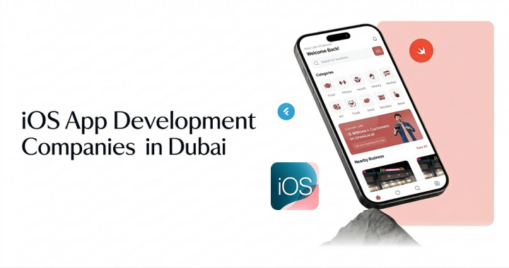 Top 10 Trusted iOS App Development Companies in Dubai (2026 Guide)