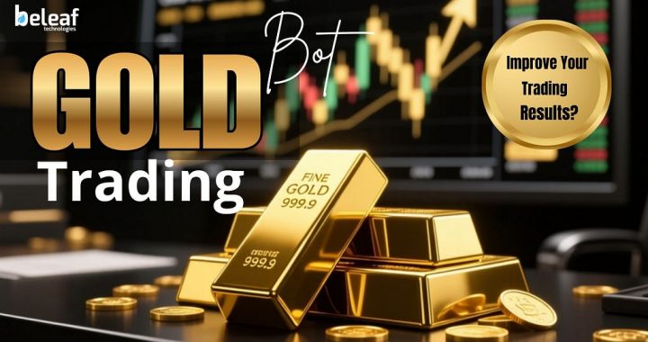 Can a Gold Trading Bot Improve Your Trading Results?