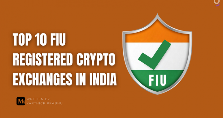 Top 10 FIU-Registered Crypto Exchanges in India (2026 Guide)