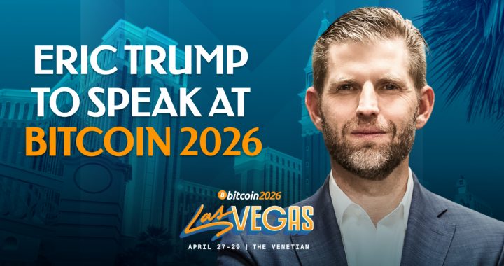 Eric Trump Confirmed As Speaker For Bitcoin 2026 Conference