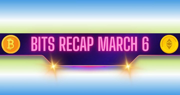 BTC, ETH at a Crossroads After Reclaiming Key Levels, ADA Whales on the Move: Bits Recap March 6th