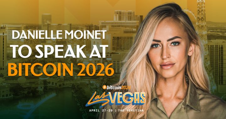 Danielle Moinet Confirmed As A Bitcoin 2026 Speaker