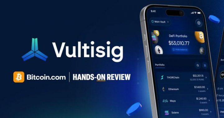 Hands-on Review by Bitcoin.com – Digging Into Vultisig’s World
