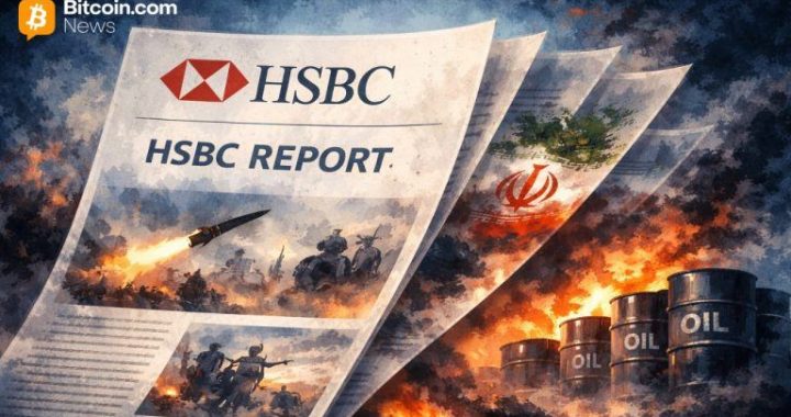 HSBC Says Lasting Iran Conflict Would Boost Oil, Gold, USD and Hurt Equities
