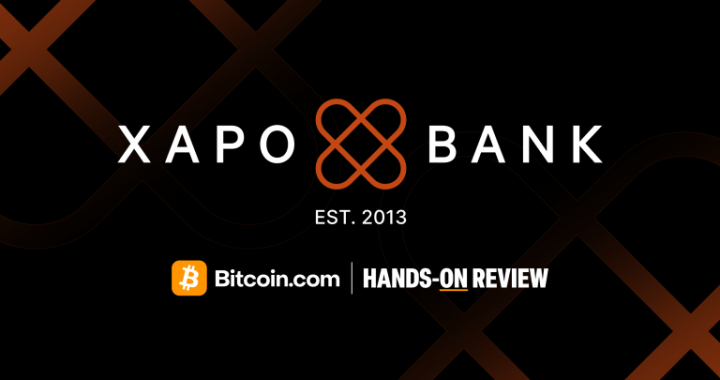 Hands-on Review by Bitcoin.com – Digging Into Xapo Bank’s World