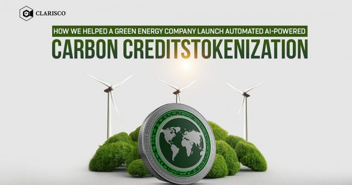 How We Helped a Green Energy Company Launch Automated AI-Powered Carbon Credits Tokenization
