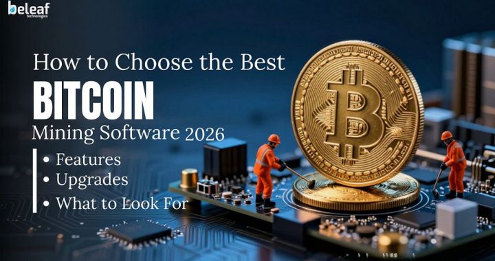 How to Choose the Best Bitcoin Mining Software in 2026: Features, Upgrades, and What to Look For