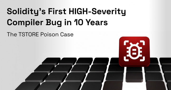 Solidity First High-Severity Compiler Bug in 10 Years