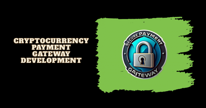 How to Build a Secure Cryptocurrency Payment Gateway: Step-by-Step Implementation?