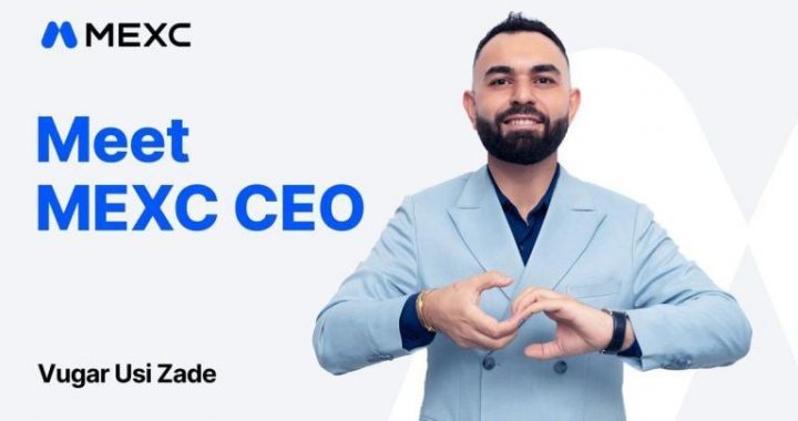 MEXC Appoints Vugar Usi as CEO to Drive Global ‘Infinite Opportunities’ Vision