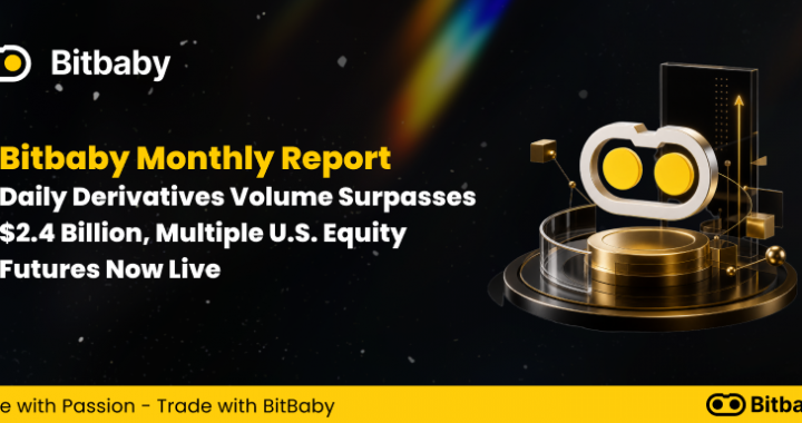 Bitbaby Monthly Report: Daily Derivatives Volume Surpasses $2.4