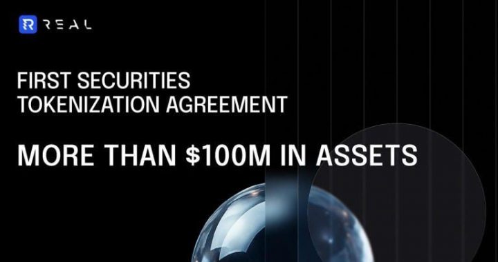 REAL Finance Signs First Securities Tokenization Agreement, Activating Institutional Pipeline of More Than $100 Million