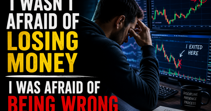 The Worst Trade I Ever Made Didn’t Cost Me Money — It Cost Me Confidence