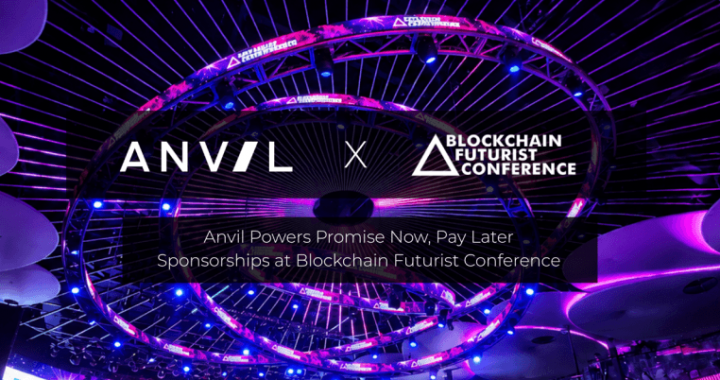Anvil Powers Promise Now, Pay Later Sponsorships at Blockchain Futurist Conference
