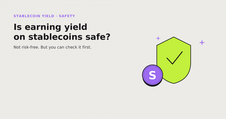 Is Earning Yield on Stablecoins Safe? What to Check First (2026)