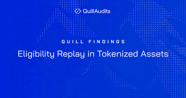 Quill Findings: Eligibility Replay in Tokenized Assets