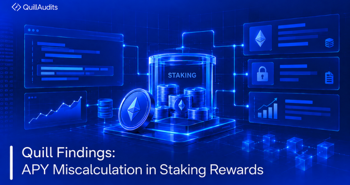 Quill Findings: APY Miscalculation in Staking Rewards
