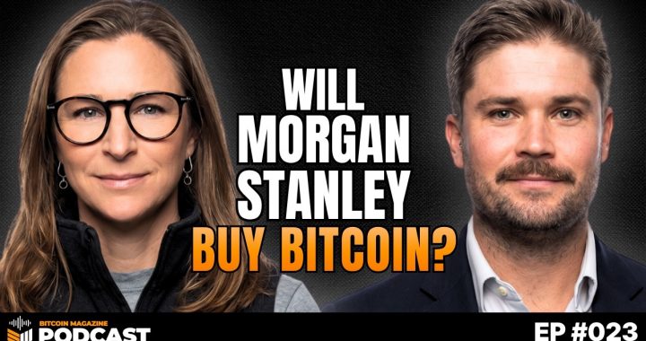 Morgan Stanley’s Bitcoin Investment Recommendation Explained w/ Amy Oldenburg