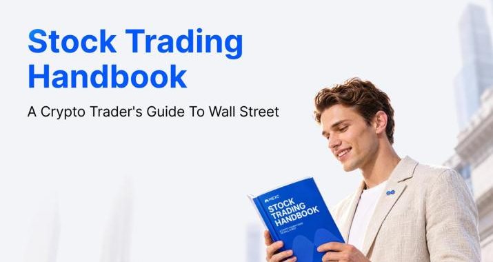 MEXC Expands Opportunity Compass with Stock Trading Handbook to Help Crypto Users Build Investment Knowledge