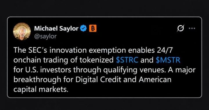Saylor Says SEC Exemption Puts Tokenized MSTR and STRC Onchain 24/7