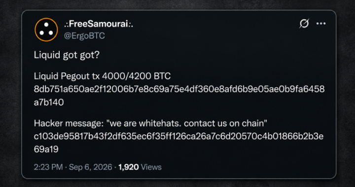 ‘We Are Whitehats’: Nearly 4,000 BTC Drained From Blockstream’s Liquid Peg