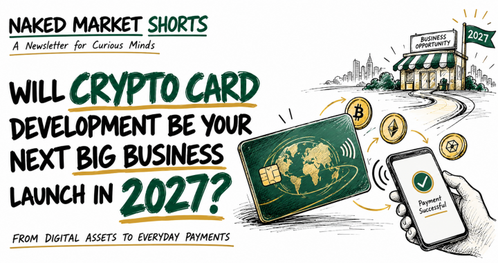 Will Crypto Card Development Be Your Next Big Business Launch in 2027?