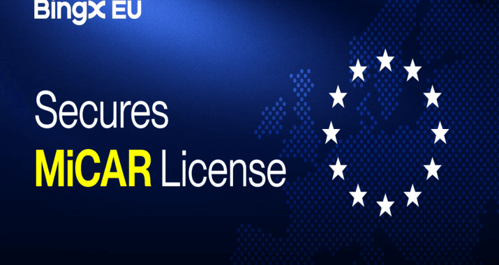 BingX EU Secures MiCAR License, Advancing Regulated Crypto Services Across Europe